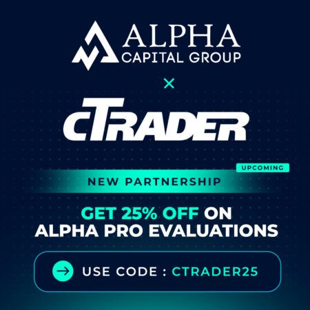Alpha Capital Group Bermitra dengan cTrader: Dapatkan Diskon 25% untuk Alpha Pro Evaluations!