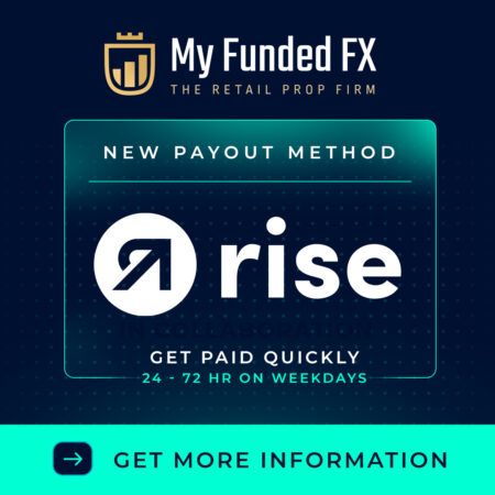 Metode Pembayaran Baru MyFundedFX: Rise