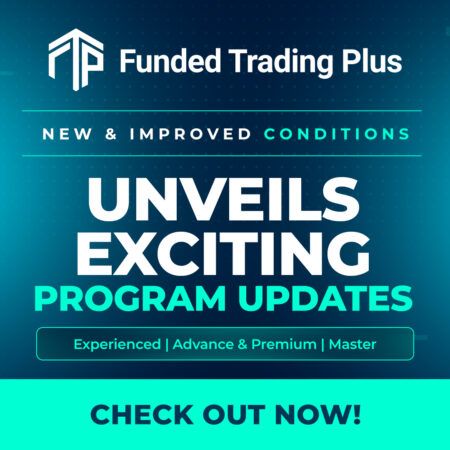 Funded Trading Plus Meluncurkan Pembaruan Program Menarik!
