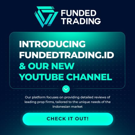 Memperkenalkan Funded Trading Indonesia dan Saluran YouTube Baru Kami!