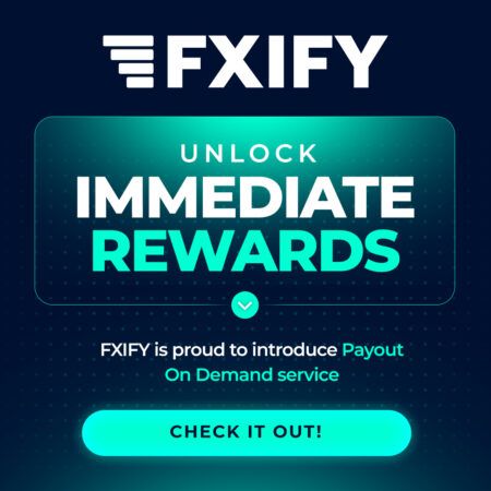 Raih Hadiah Segera dengan Layanan Pembayaran On Demand FXIFY!